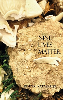 Nine Lives Matter B0F2GRD27L Book Cover