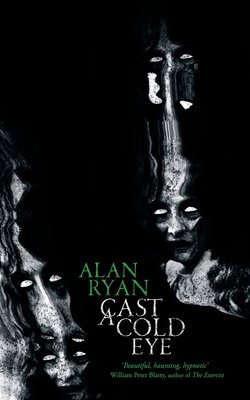 Cast a Cold Eye 1943910413 Book Cover