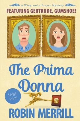 The Prima Donna [Large Print] 1393262414 Book Cover