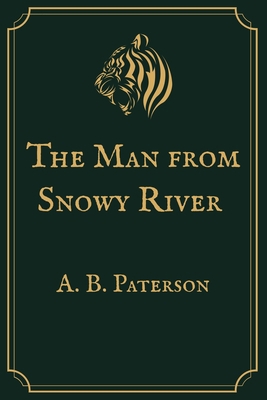 The Man from Snowy River: Premium Edition B08WJY6C3K Book Cover