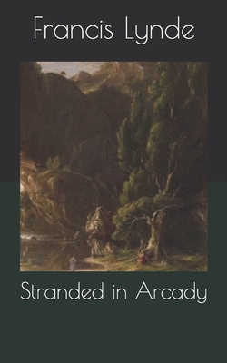 Stranded in Arcady B086FTGT4G Book Cover
