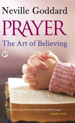 Prayer: The Art of Believing 9354994741 Book Cover