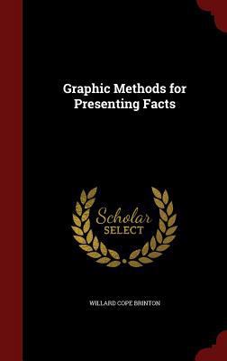 Graphic Methods for Presenting Facts 1298699541 Book Cover
