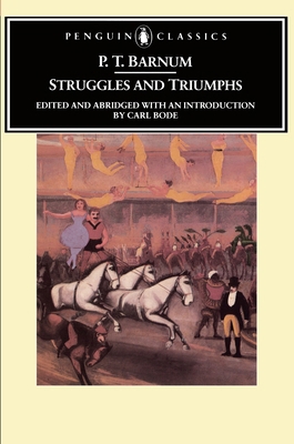 Struggles and Triumphs: Or, Forty Years' Recoll... 0140390049 Book Cover