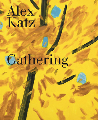 Alex Katz: Gathering 0892075600 Book Cover