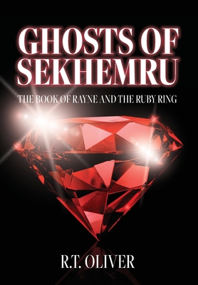 Ghosts of Sekhemru: The Book of Rayne and the R... 1685157971 Book Cover