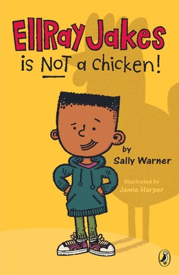 EllRay Jakes Is Not a Chicken! 0142419885 Book Cover