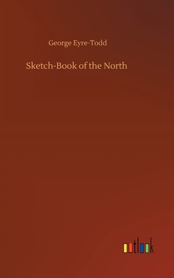 Sketch-Book of the North 3752405074 Book Cover