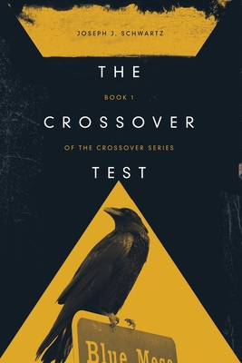 The Crossover Test B0B7GLB21Z Book Cover