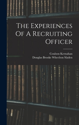 The Experiences Of A Recruiting Officer B0BMW47XJ7 Book Cover