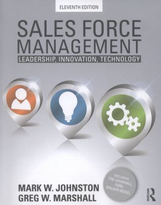 Sales Force Management: Leadership, Innovation,... 0415534623 Book Cover