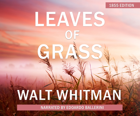 Leaves of Grass: 1855 Edition 1662015372 Book Cover
