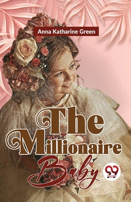 The Millionaire Baby 9358711973 Book Cover