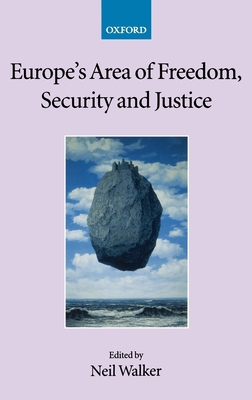 Europe's Area of Freedom, Security, and Justice 0199274649 Book Cover