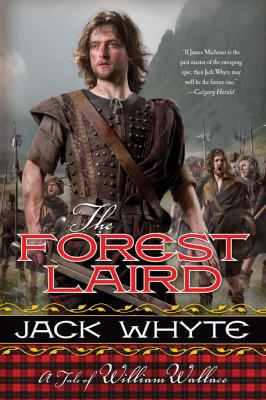 The Forest Laird: A Tale of William Wallace 076533156X Book Cover