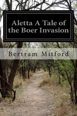 Aletta A Tale of the Boer Invasion 1532754744 Book Cover