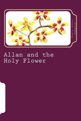 Allan and the Holy Flower 1523641452 Book Cover