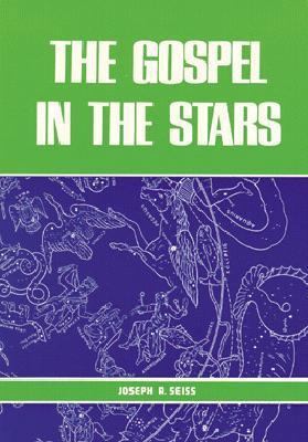 Gospel in the Stars 0825437555 Book Cover