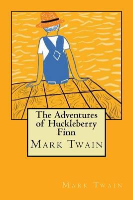 The Adventures of Huckleberry Finn 1721084371 Book Cover