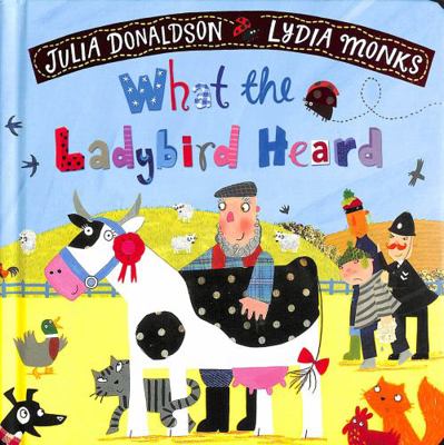 What the Ladybird Heard (What the Ladybird Hear... 1529082161 Book Cover