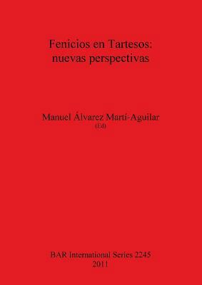 Fenicios en Tartesos: nuevas perspectivas [Spanish] 1407308092 Book Cover
