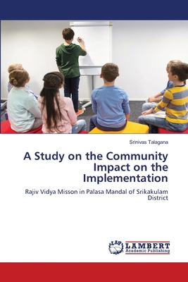 A Study on the Community Impact on the Implemen... 6208117003 Book Cover