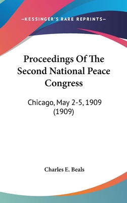 Proceedings Of The Second National Peace Congre... 054894332X Book Cover