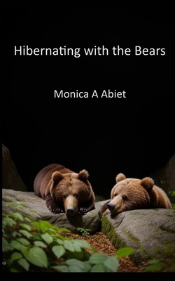 Hibernating with the Bears B0D7NZKBR8 Book Cover