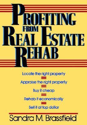 Profiting from Real Estate Rehab 0471548588 Book Cover