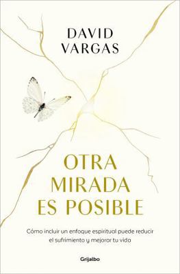 Otra Mirada Es Posible / Another Perspective Is... [Spanish] 8425371228 Book Cover