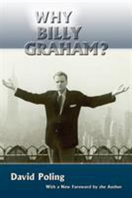 Why Billy Graham? (Softcover) 0865346151 Book Cover