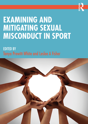 Examining and Mitigating Sexual Misconduct in S... 0367647036 Book Cover