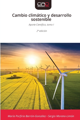 Cambio climático y desarrollo sostenible [Spanish] 6209060781 Book Cover