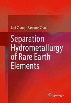 Separation Hydrometallurgy of Rare Earth Elements 3319282336 Book Cover