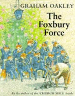 The Foxbury Force (Foxbury Force Series) 0333629582 Book Cover