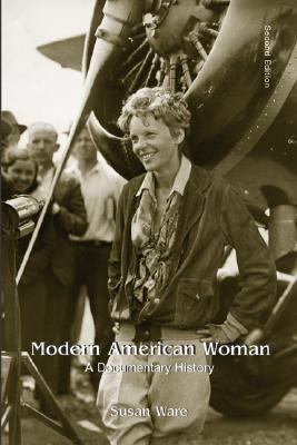 Modern American Women: A Documentary History 0072418206 Book Cover