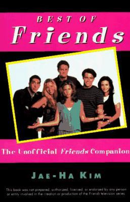 Best of Friends: The Unofficial Friends Companion 0060951788 Book Cover