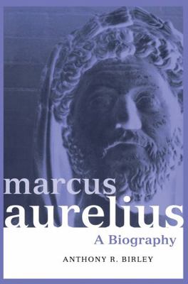 Marcus Aurelius: A Biography 1138139505 Book Cover