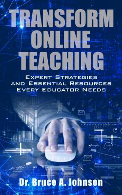 Transform Online Teaching: Expert Strategies an... 0692791299 Book Cover