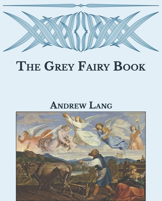 The Grey Fairy Book: Large Print B08T46YDW3 Book Cover