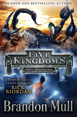 Five Kingdoms: Sky Raiders 1471121887 Book Cover