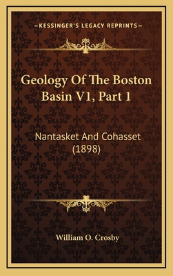 Geology Of The Boston Basin V1, Part 1: Nantask... 1165502496 Book Cover