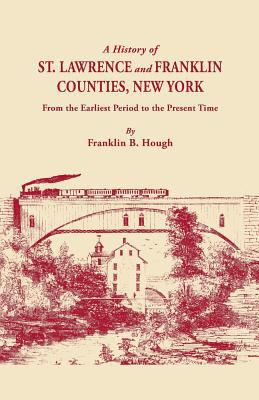 History of St. Lawrence and Franklin Counties, ... 0806379804 Book Cover