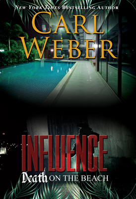 Influence: Death on the Beach: An Influence Novel 1645561631 Book Cover