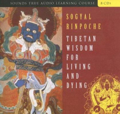 Tibetan Wisdom for Living and Dying 159179434X Book Cover