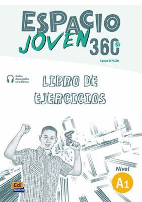 Espacio Joven 360 A1 - Activity Book [Spanish] 8498489377 Book Cover