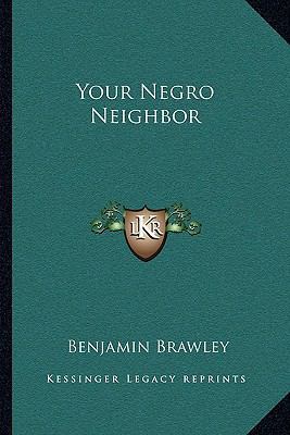 Your Negro Neighbor 1163256218 Book Cover