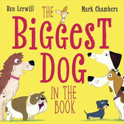 DK Children DK The Biggest Dog in the Book (Who... 0241695872 Book Cover