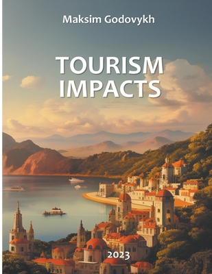 Tourism Impacts B0CHXMX9W6 Book Cover