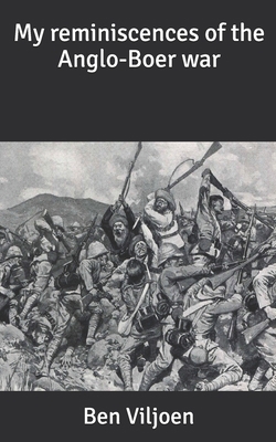 My reminiscences of the Anglo-Boer war B085K7P21H Book Cover